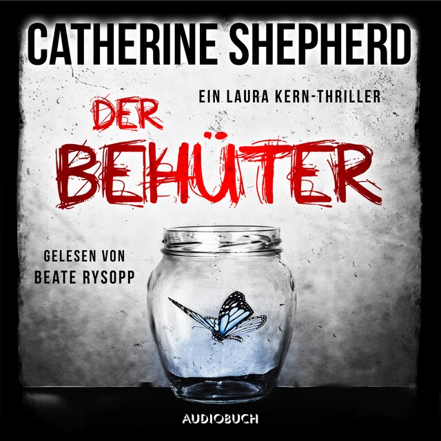 Okładka książki dla Der Behüter (Ein Fall für Laura Kern 5)