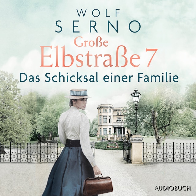 Copertina del libro per Große Elbstraße 7 (Band 1) - Das Schicksal einer Familie