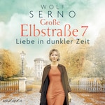 Große Elbstraße 7 (Band 2) - Liebe in dunkler Zeit