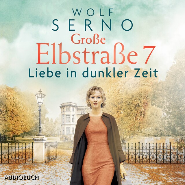 Portada de libro para Große Elbstraße 7 (Band 2) - Liebe in dunkler Zeit