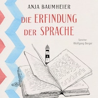 Die Erfindung der Sprache