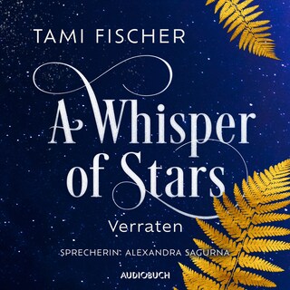 A Whisper of Stars: Verraten als Hörbuch