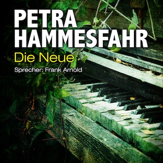 Die Neue (sowie: Frostiger Boden und Für Elise) als Hörbuch