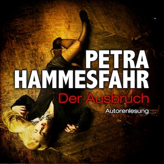 Der Ausbruch als Hörbuch