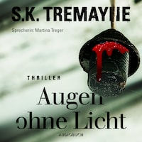 Augen ohne Licht (ungekürzt)