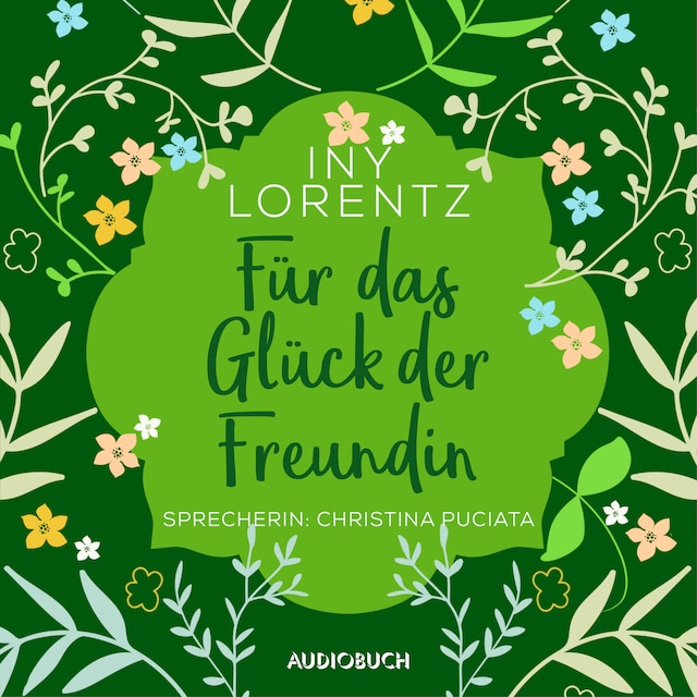 Portada de libro para Für das Glück der Freundin (ungekürzt)