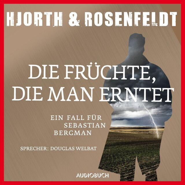 Buchcover für Die Früchte, die man erntet (ungekürzt)