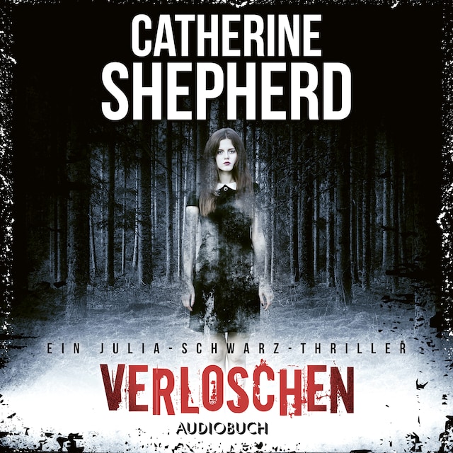 Book cover for Verloschen (Ein Fall für Julia Schwarz 6)
