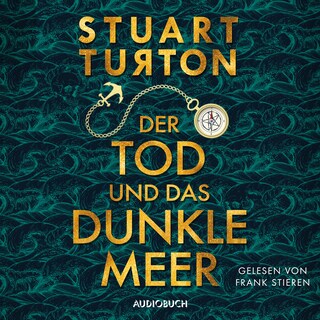 Der Tod und das dunkle Meer (ungekürzt) als Hörbuch