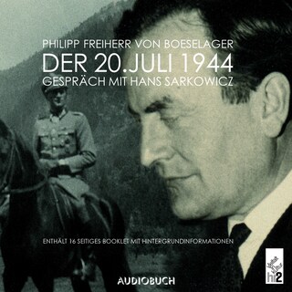 Der 20. Juli 1944 als Hörbuch