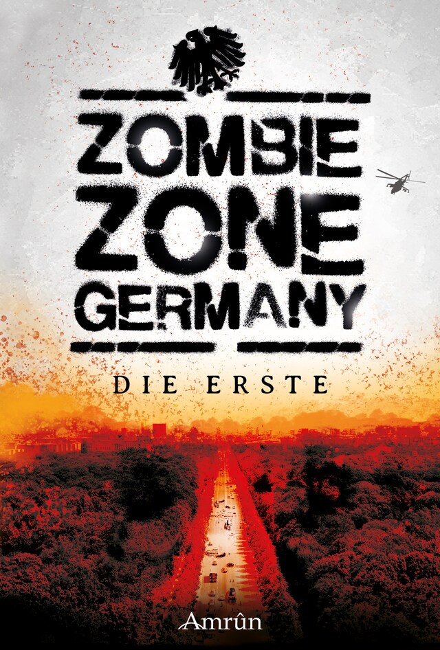 Kirjankansi teokselle Zombie Zone Germany: Die Erste