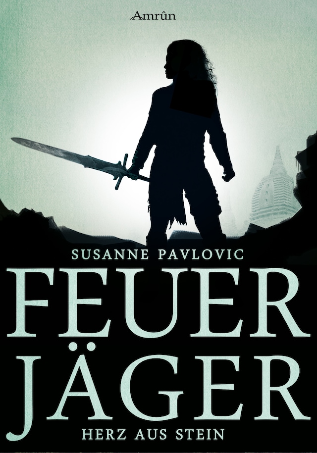 Book cover for Feuerjäger 2: Herz aus Stein