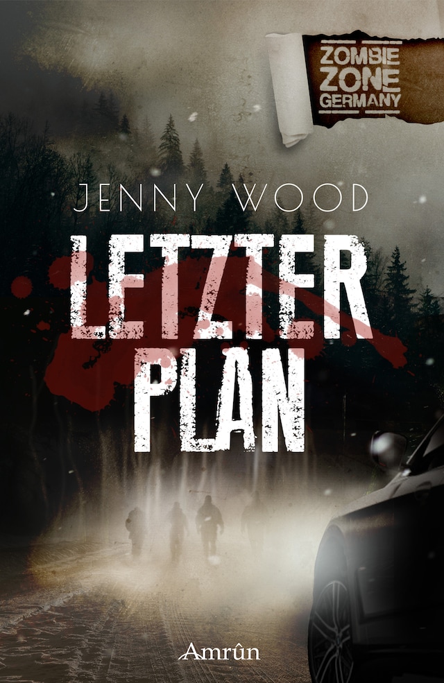Portada de libro para Zombie Zone Germany: Letzter Plan
