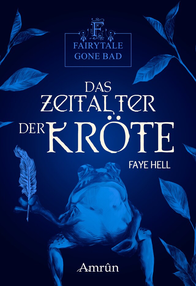 Copertina del libro per Fairytale gone Bad 3: Das Zeitalter der Kröte