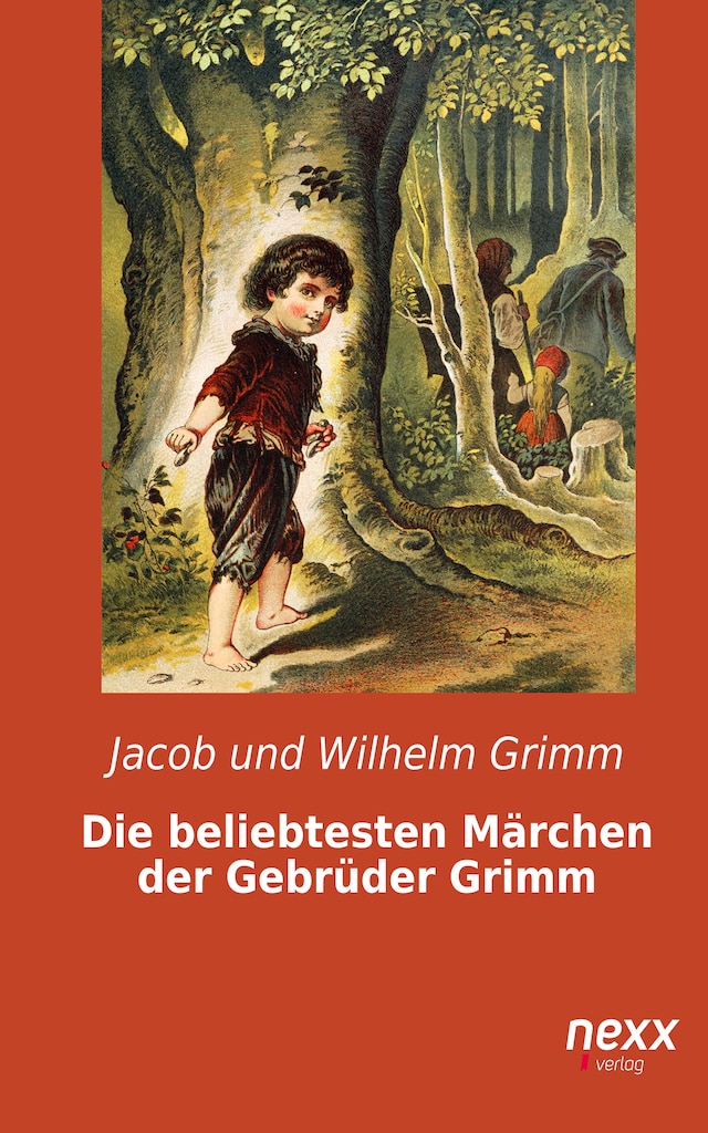 Kirjankansi teokselle Die beliebtesten Märchen der Gebrüder Grimm