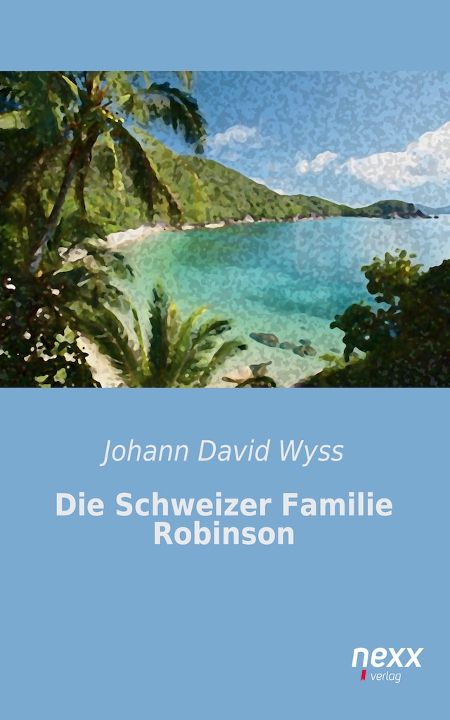 Bokomslag för Die Schweizer Familie Robinson