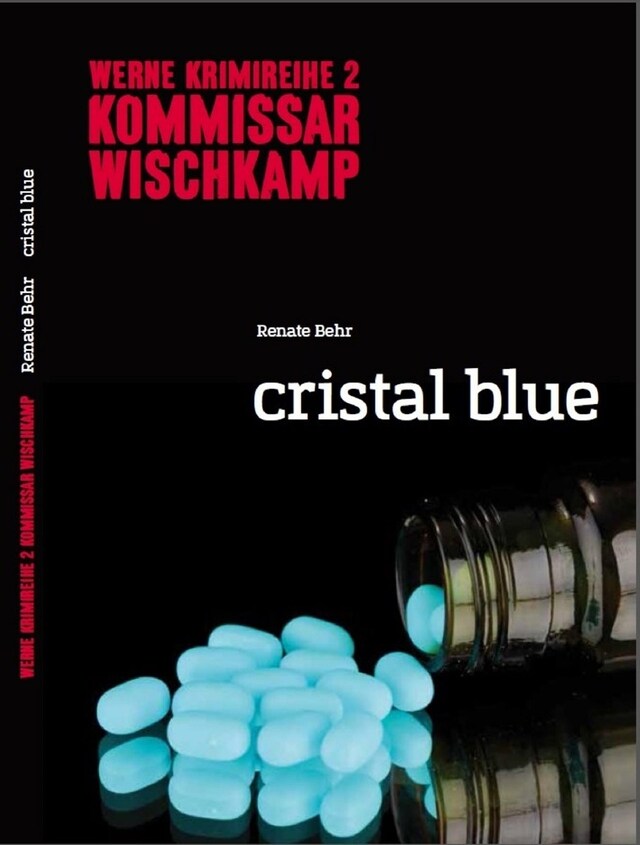 Couverture de livre pour Kommissar Wischkamp: Cristal Blue