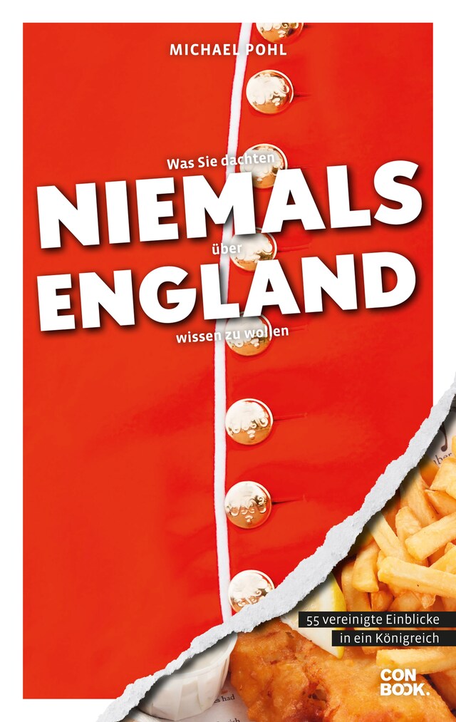 Couverture de livre pour Was Sie dachten, NIEMALS über ENGLAND wissen zu wollen