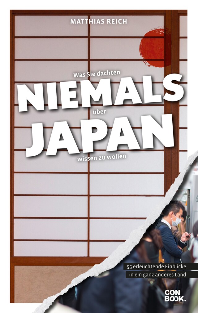 Copertina del libro per Was Sie dachten, NIEMALS über JAPAN wissen zu wollen