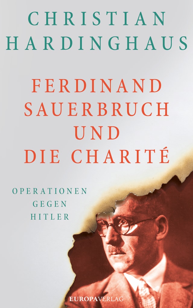 Bogomslag for Ferdinand Sauerbruch und die Charité