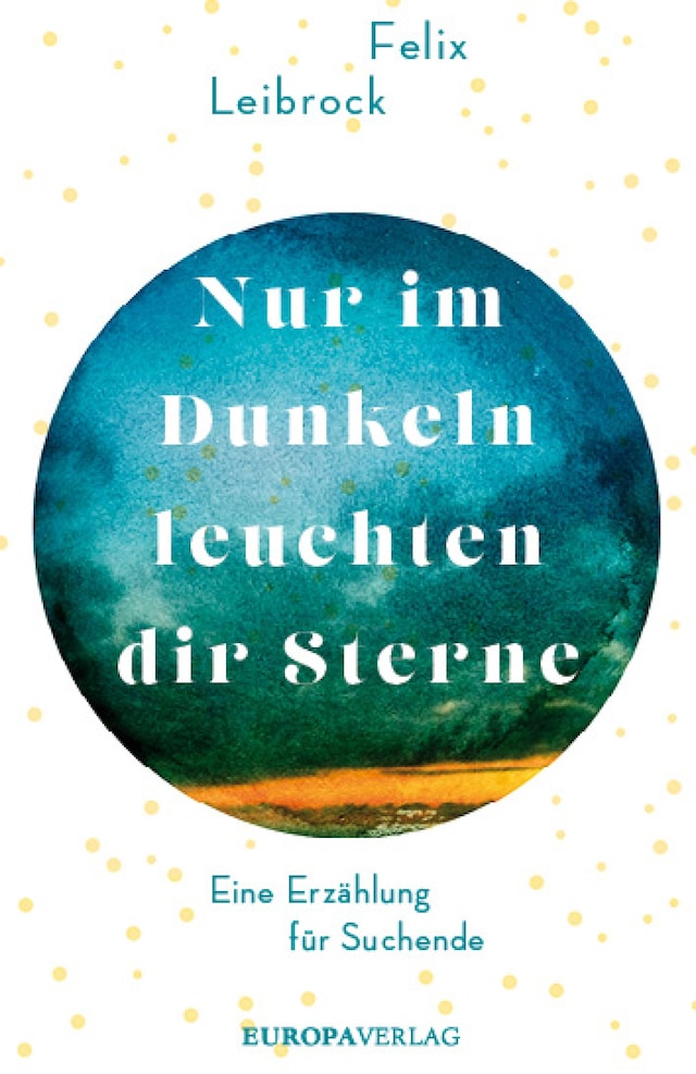 Book cover for Nur im Dunkeln leuchten dir Sterne