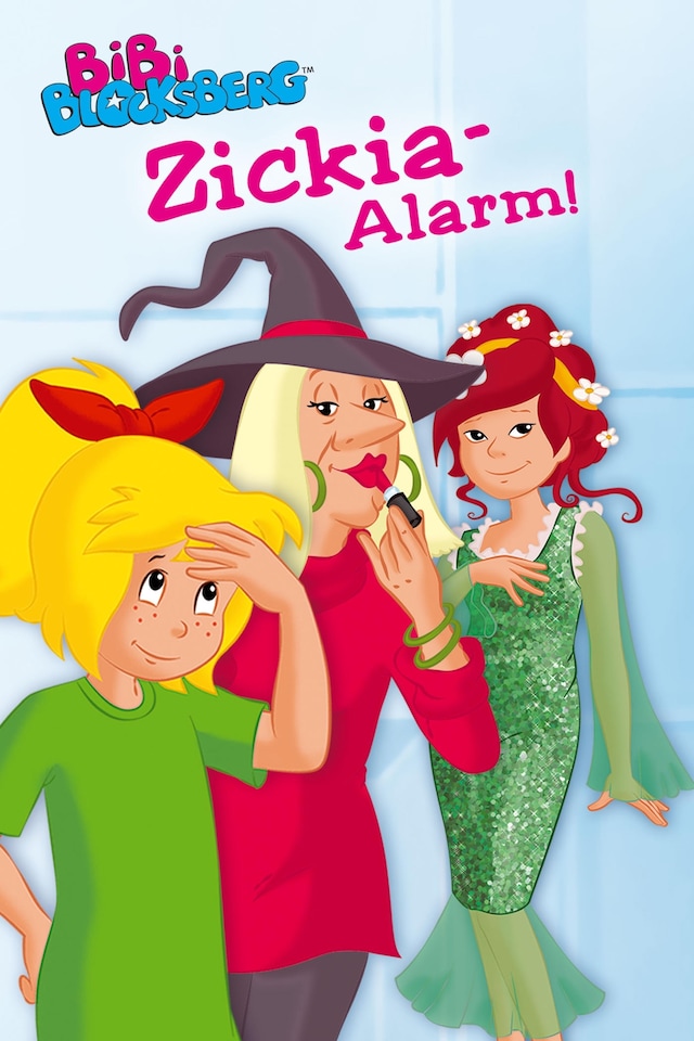 Book cover for Bibi Blocksberg - Zickia-Alarm!