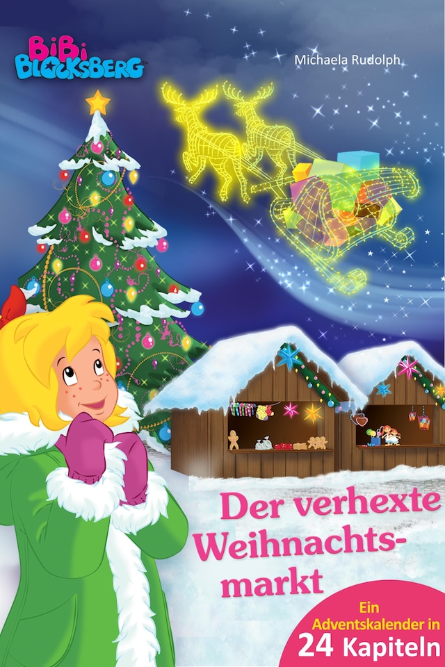 Portada de libro para Bibi Blocksberg Adventskalender - Der verhexte Weihnachtsmarkt