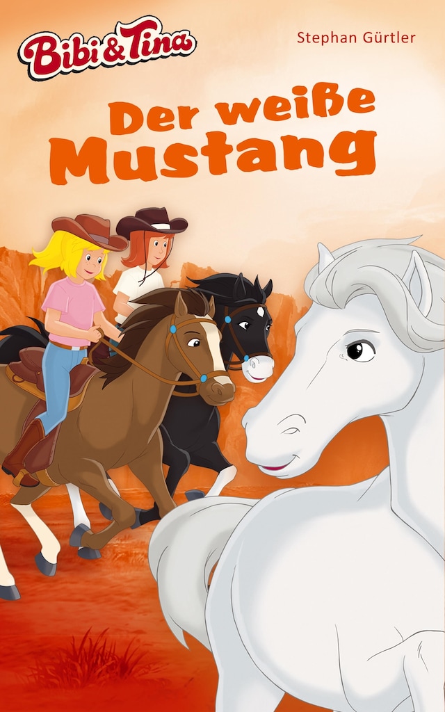 Book cover for Bibi & Tina – Der weiße Mustang