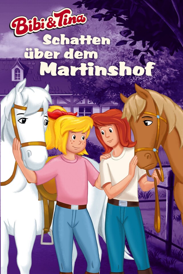 Couverture de livre pour Bibi & Tina - Schatten über dem Martinshof