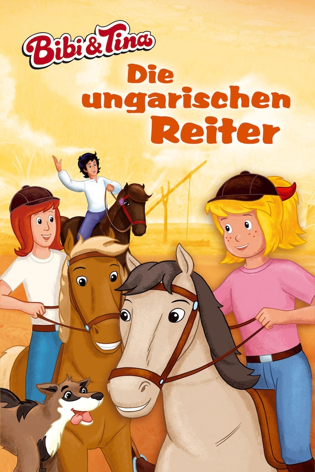 Book cover for Bibi & Tina - Die ungarischen Reiter