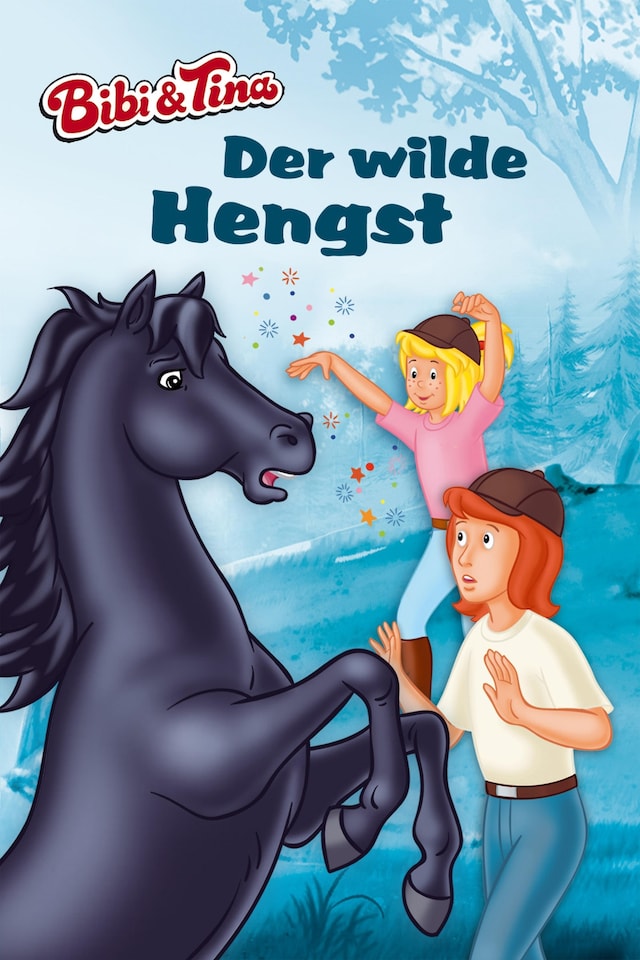 Book cover for Bibi & Tina - Der wilde Hengst