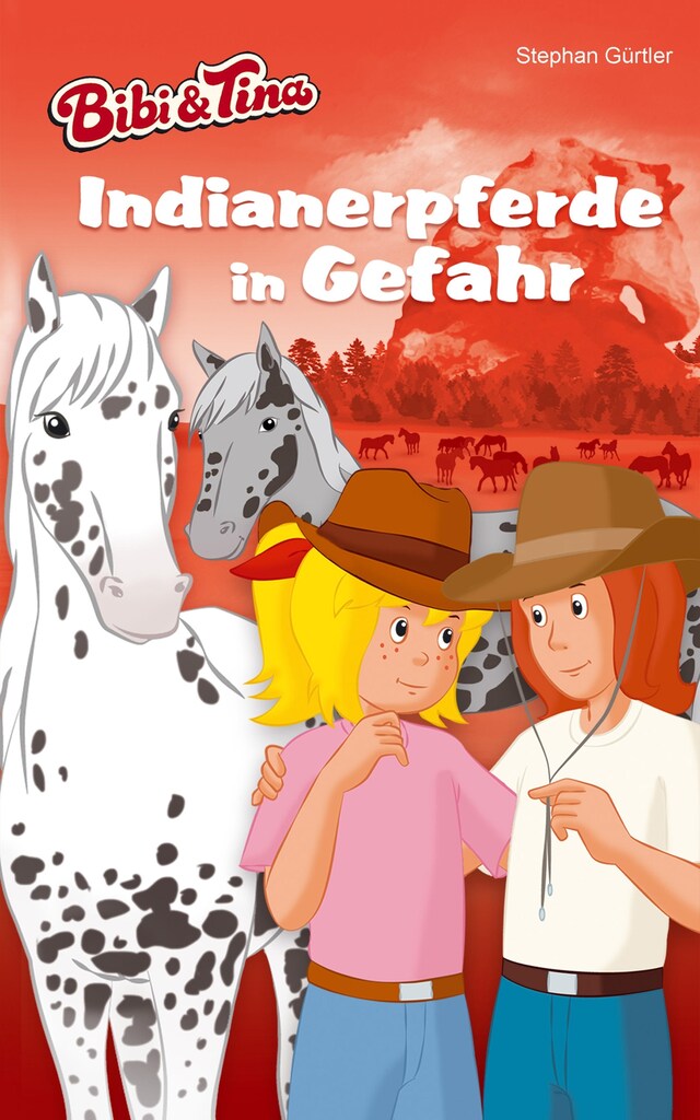 Kirjankansi teokselle Bibi & Tina – Indianerpferde in Gefahr