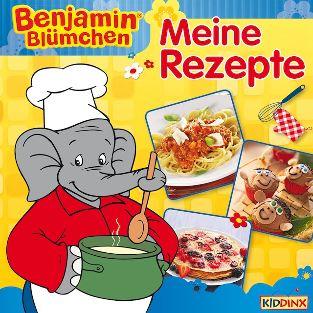 Couverture de livre pour Benjamin Blümchen - Meine Rezepte