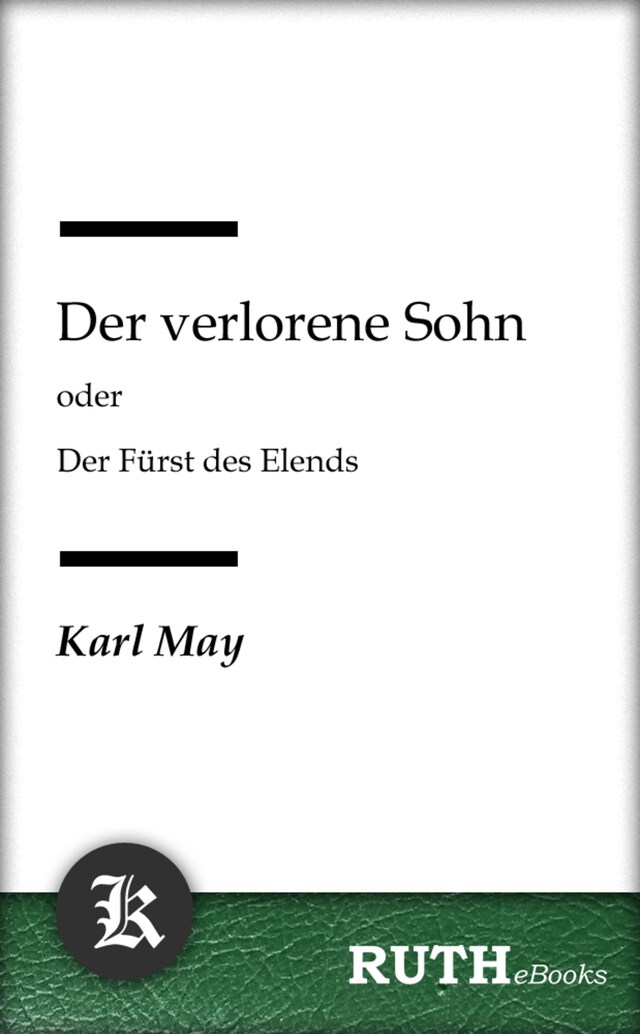 Book cover for Der verlorene Sohn oder Der Fürst des Elends