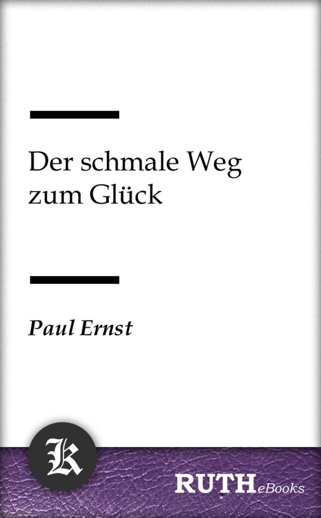 Kirjankansi teokselle Der schmale Weg zum Glück