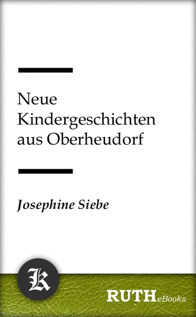Kirjankansi teokselle Neue Kindergeschichten aus Oberheudorf