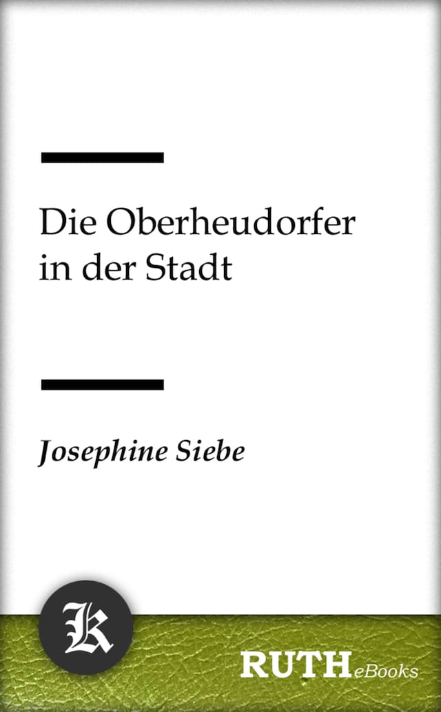 Book cover for Die Oberheudorfer in der Stadt