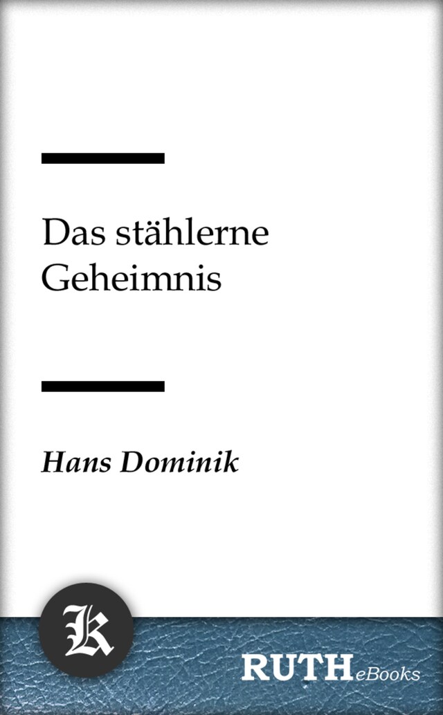 Bokomslag for Das stählerne Geheimnis