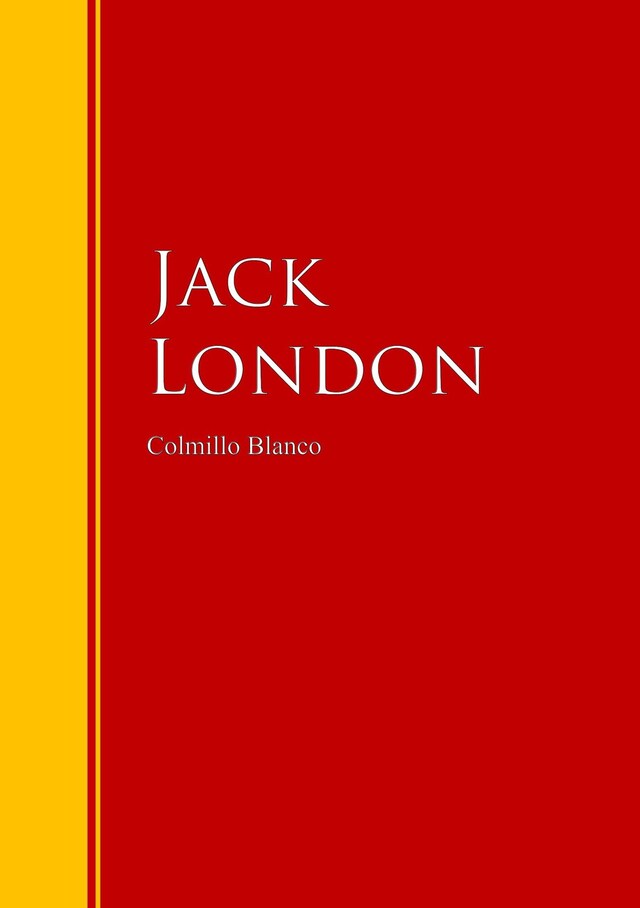Couverture de livre pour Colmillo Blanco