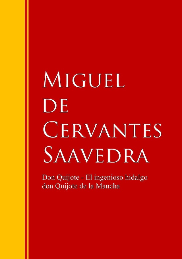 Book cover for Don Quijote - El ingenioso hidalgo don Quijote de la Mancha
