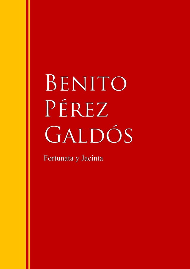 Buchcover für Fortunata y Jacinta: dos historias de casadas
