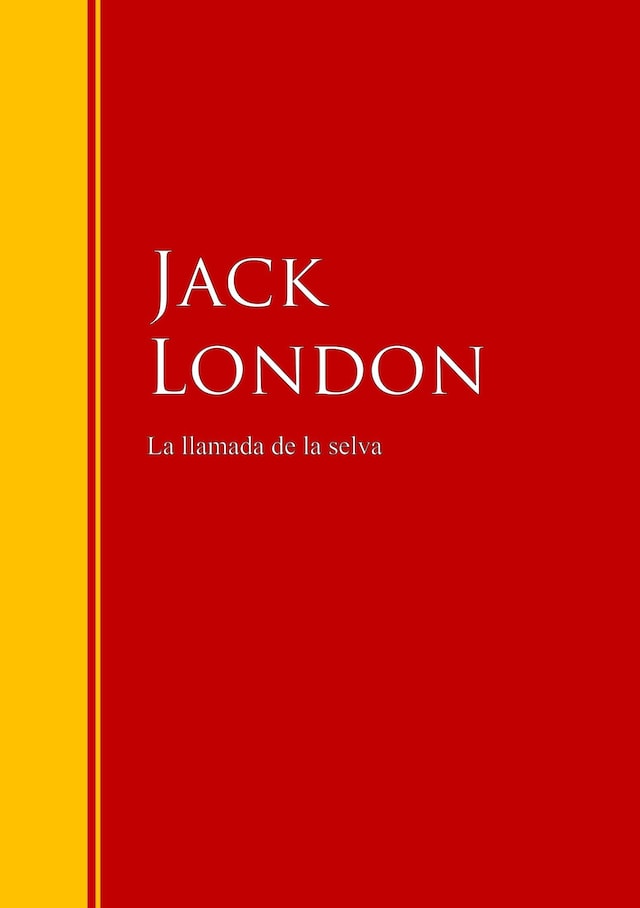 Book cover for La llamada de la selva