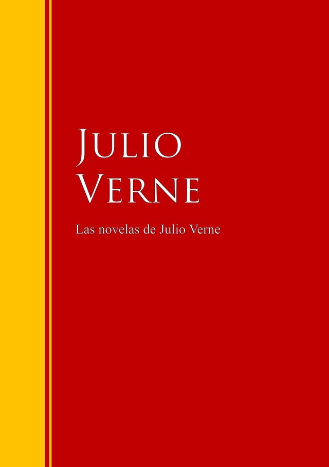 Kirjankansi teokselle Las novelas de Julio Verne