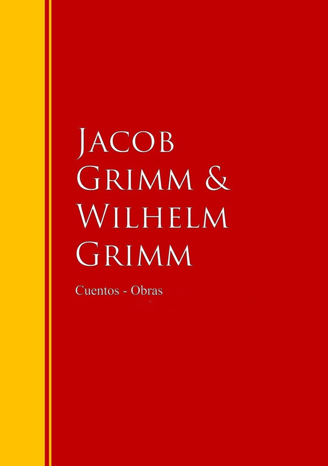 Portada de libro para Cuentos - Obras de los Hermanos Grimm