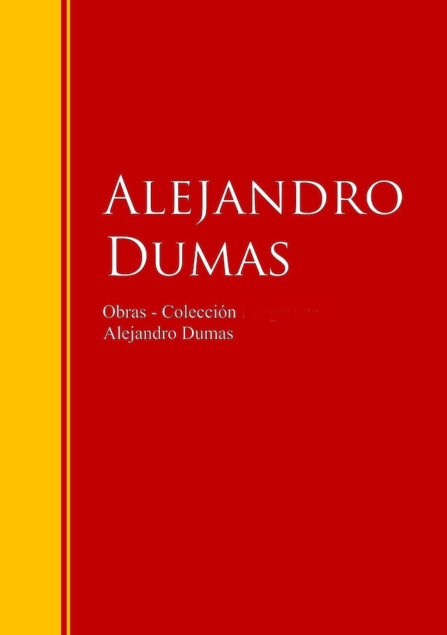 Book cover for Obras - Colección de Alejandro Dumas