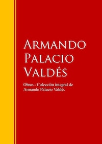 Obras - Colección dede Armando Palacio Valdés