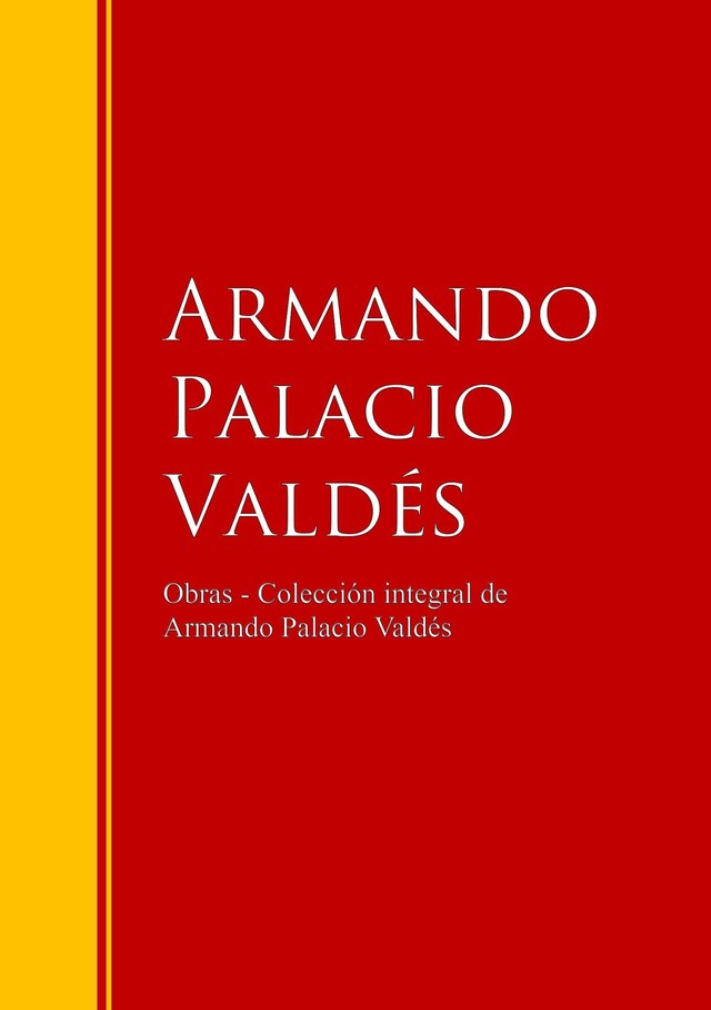 Okładka książki dla Obras  - Colección dede Armando Palacio Valdés