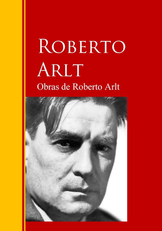Couverture de livre pour Obras de Roberto Arlt