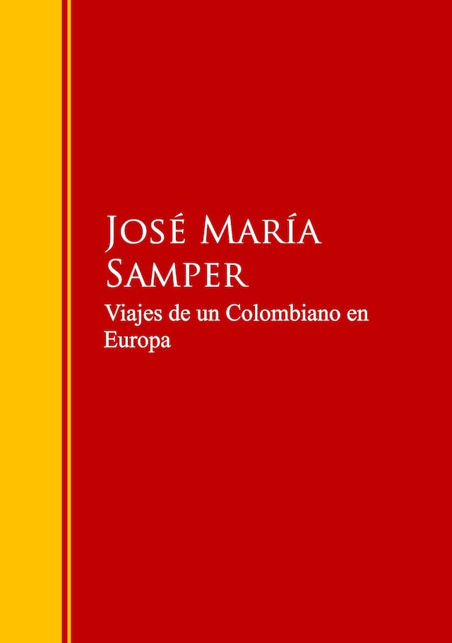 Book cover for Viajes de un Colombiano en Europa