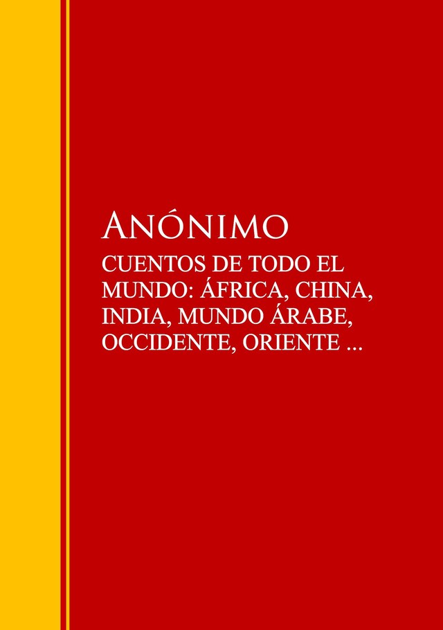 Buchcover für CUENTOS DE TODO EL MUNDO: ÁFRICA, CHINA, INDIA, MUNDO ÁRABE, OCCIDENTE, ORIENTE ...